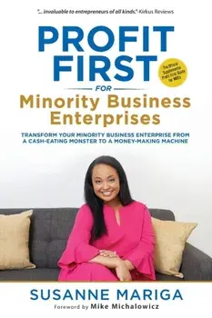 Profit First For Minority Business Enterprises, Paperback/Susanne Mariga