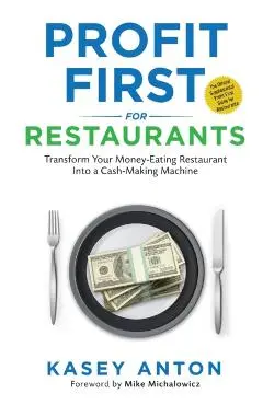Profit First for Restaurants - Kasey Anton