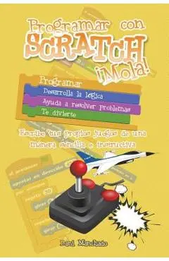 Programar con Scratch ¡Mola! - Dani Manchado