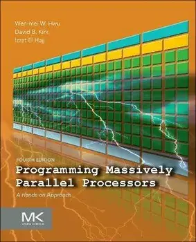 Programming Massively Parallel Processors. A Hands-on Approach, 4 ed, Paperback/***