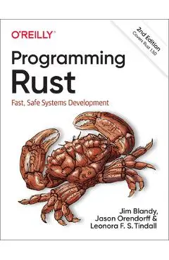 Programming Rust: Fast, Safe Systems Development - Jim Blandy