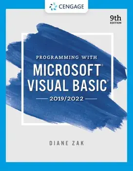 Programming With Microsoft Visual Basic 2019/2022. 9 ed, Paperback/Diane Zak