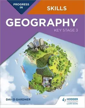Progress in Geography Skills: Key Stage 3, Paperback/David Gardner