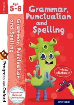 Progress with Oxford: Grammar, Punctuation and Spelling Age 5-6/Jenny Roberts