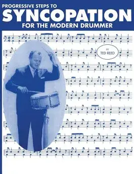 Progressive Steps to Syncopation for the Modern Drummer, Paperback/Ted Reed