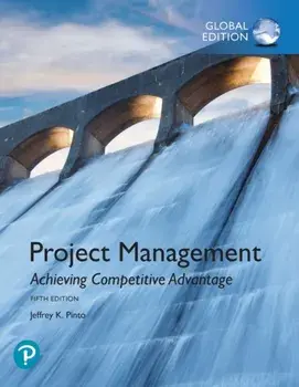 Project Management: Achieving Competitive Advantage, Global Edition, Paperback/Jeffrey K. Pinto