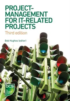 Project Management for IT-Related Projects. 3rd edition, Paperback/David I. Shepherd