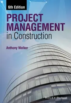 Project Management in Construction, Paperback/Anthony Walker