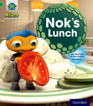 Project X: Alien Adventures: Green: Nok's Lunch, Paperback/Sara Vogler