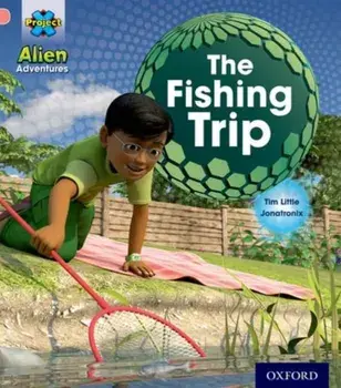 Project X: Alien Adventures: Pink:The Fishing Trip, Paperback/Tim Little