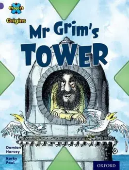 Project X Origins: Purple Book Band, Oxford Level 8: Buildings: Mr Grim's Tower, Paperback/Damian Harvey