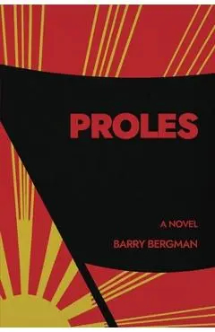 Proles - Barry Bergman