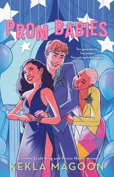 Prom Babies, Hardback/Kekla Magoon