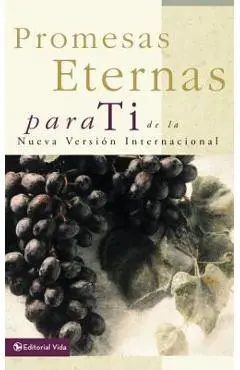 Promesas Eternas Para Ti: de la Nueva Versión Internacional = Bible Promises for You - Vida