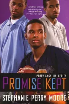 Promise Kept: Perry Skky Jr. Series #5, Paperback/Stephanie Perry Moore