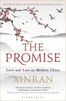 Promise. Love and Loss in Modern China, Paperback/Xinran Xue