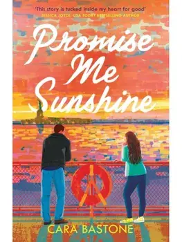 Promise Me Sunshine. A heartwarming, slow-burn romance, Paperback/Cara Bastone