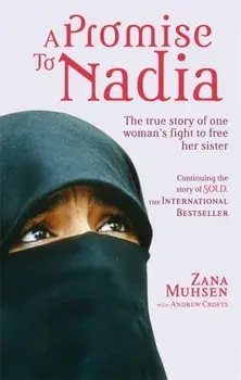 Promise To Nadia. A true story of a British slave in the Yemen, Paperback/Andrew Crofts