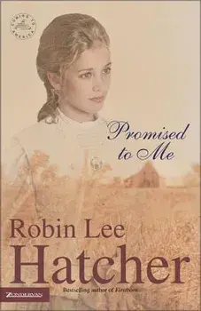 Promised to Me, Paperback/Robin Lee Hatcher