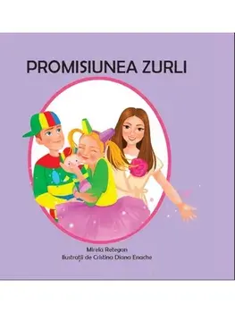 Promisiunea Zurli/Mirela Retegan
