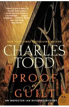 Proof of Guilt - Charles Todd