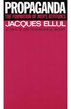 Propaganda - Jacques Ellul