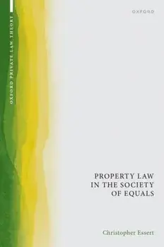 Property Law in the Society of Equals, Hardback/***