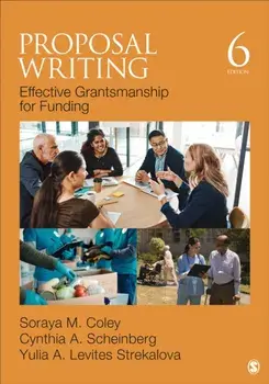 Proposal Writing. Effective Grantsmanship for Funding, 6 Revised edition, Paperback/Yulia A. Levites Strekalova