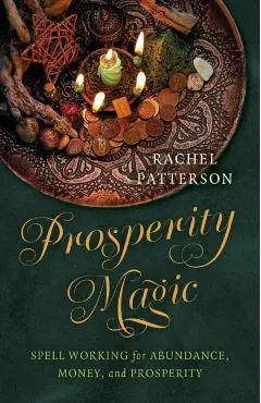 Prosperity Magic - Rachel Patterson