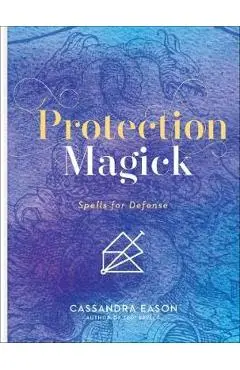 Protection Magick - Cassandra Eason