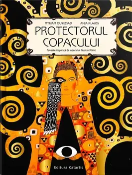 Protectorul copacului/Myriam Ouyessad