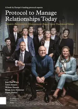 Protocol to Manage Relationships Today. Modern Relationship Management Based Upon Traditional Values, 3 ed, Paperback/Diana Mather