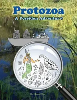 Protozoa; A Poseidon Adventure!, Paperback/Ellen J. McHenry