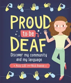 Proud to be Deaf, Paperback/Nick Beese