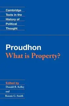 Proudhon: What Is Property?, Paperback/Joseph Pierre