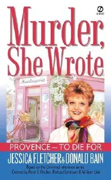 Provence-To Die for/Jessica Fletcher