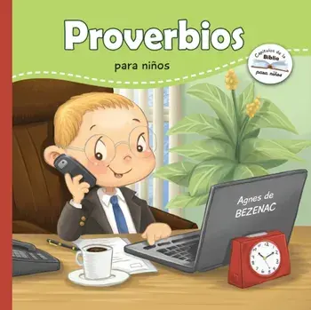 Proverbios para niños: Sabiduría Bíblica para niños, Paperback/Agnes De Bezenac