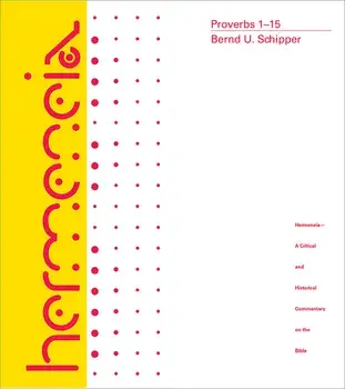 Proverbs 1-15, Hardcover/Bernd U. Schipper