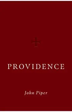 Providence - John Piper