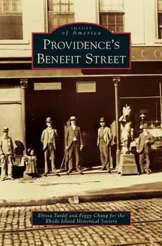 Providence's Benefit Street, Hardcover/Elyssa Tardif