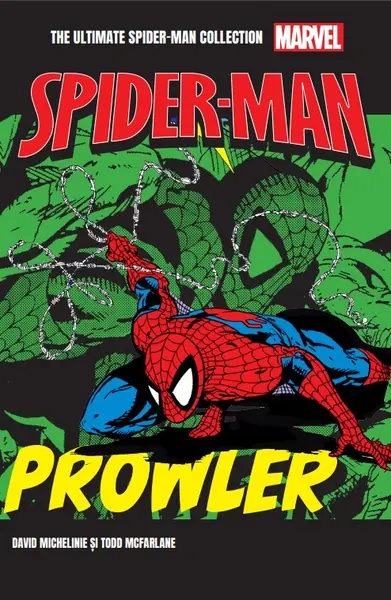 Prowler. Volumul 21. Ultimate Spider-Man