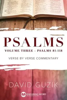 Psalms 81-118, Paperback/David Guzik