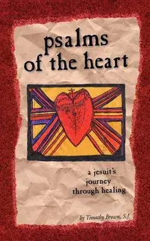 Psalms of the Heart, Paperback/S. J. Timothy Brown