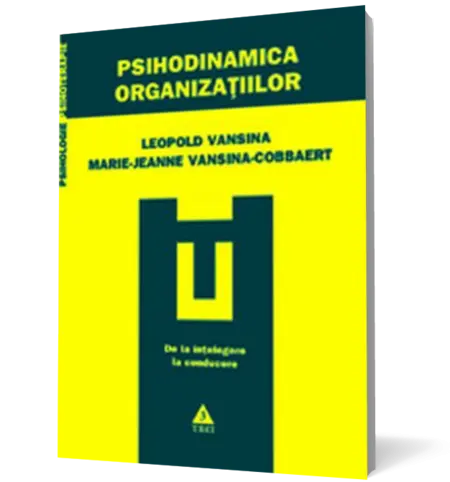 Psihodinamica organizaţiilor