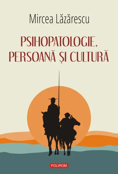 Psihopatologie, persoană şi cultură