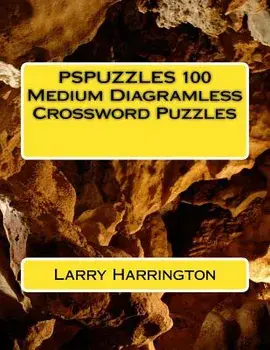 Pspuzzles 100 Medium Diagramless Crossword Puzzles/Larry Harrington