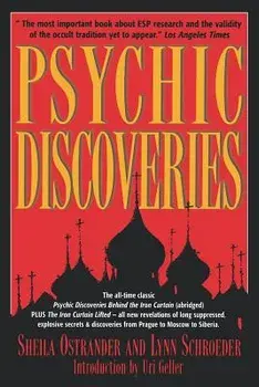 Psychic Discoveries, Paperback/Sheila Ostrander