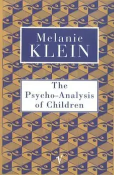 Psycho-Analysis of Children, Paperback/Melanie Klein