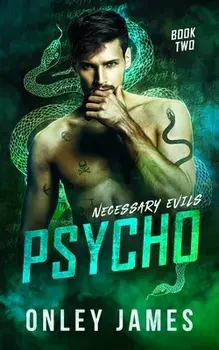 Psycho, Paperback/Onley James