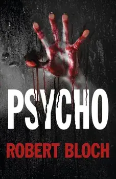 Psycho, Paperback/Robert Bloch